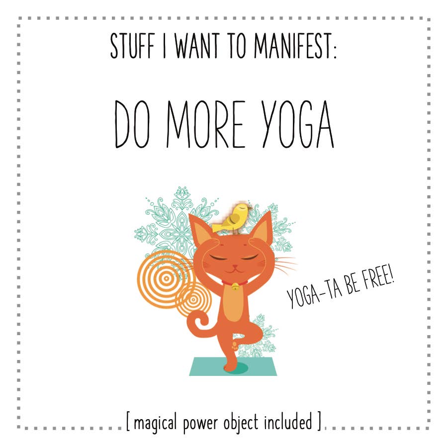 Stuff I Want To Manifest: More Yoga