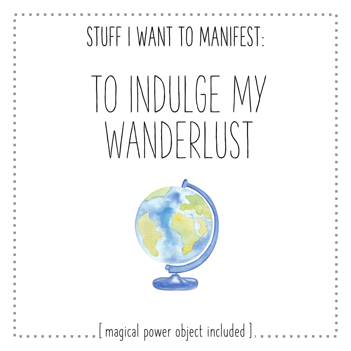 Stuff I Want To Manifest: To Indulge My Wanderlust