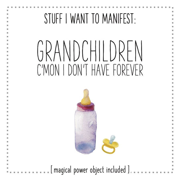 Stuff I Want To Manifest: Grandchildren